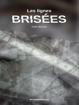 cover image of Les lignes brisées